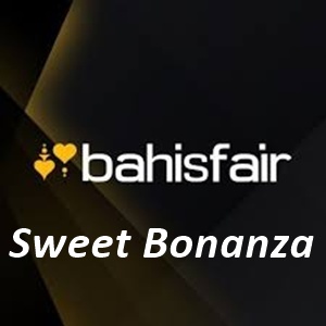Bahisfair Sweet Bonanza